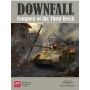 Downfall: Conquest of the Thirds Reich 1942-45 (2" box + paper maps)