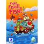 Fish! Fish! Fish!