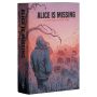 Alice is Missing- RPG