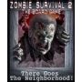 Zombie Survival 2 There Goes the Ne
