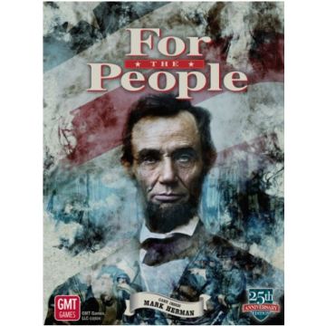 For the People 4th 25th Ann Ed- wargame