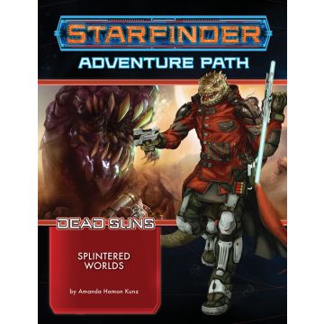 Starfinder Adventure Path: Splintered Woods (Dead Suns 3 of 6)