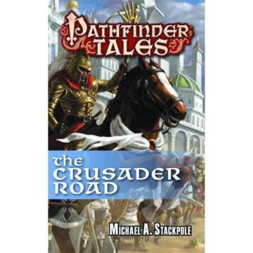 Pathfinder Tales The Crusader Road